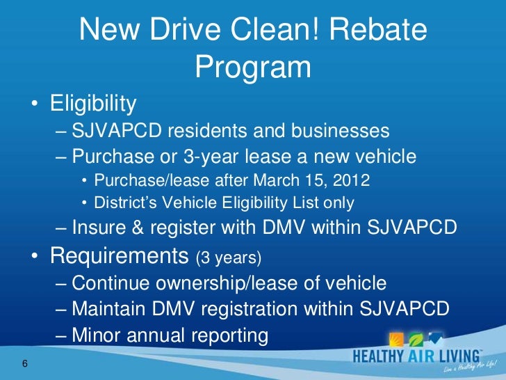 San Joaquin Valley Drive Clean Rebate Program Eligibility