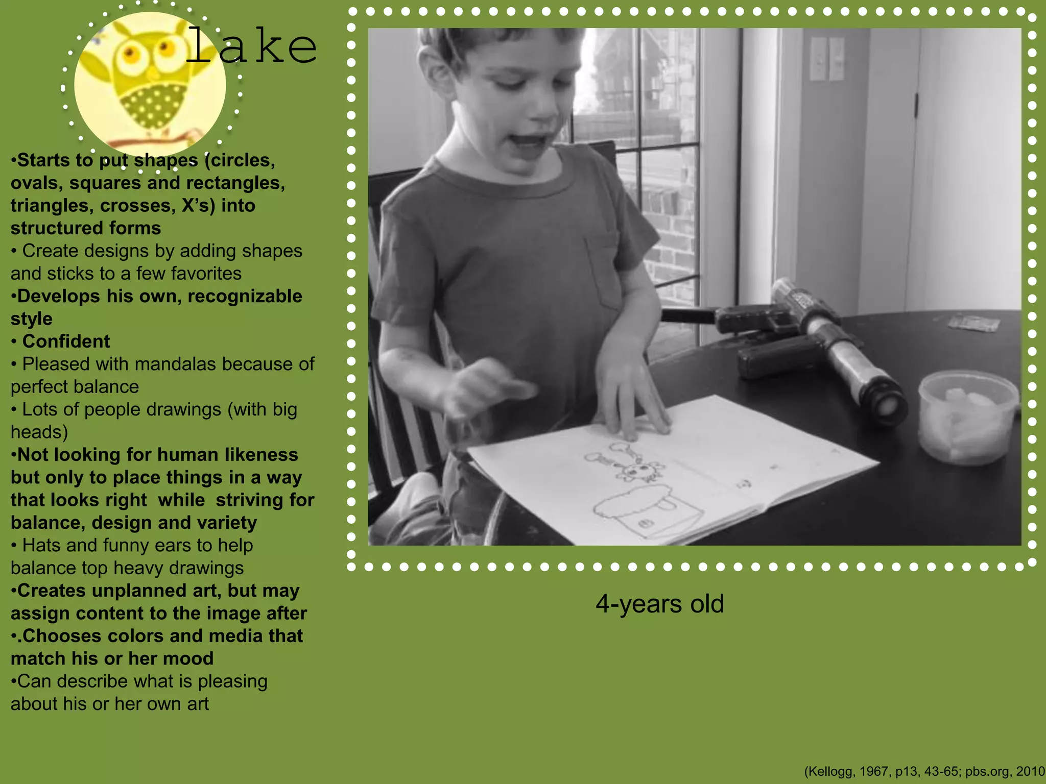 lylaIncreasingly concerned with realistic pictures