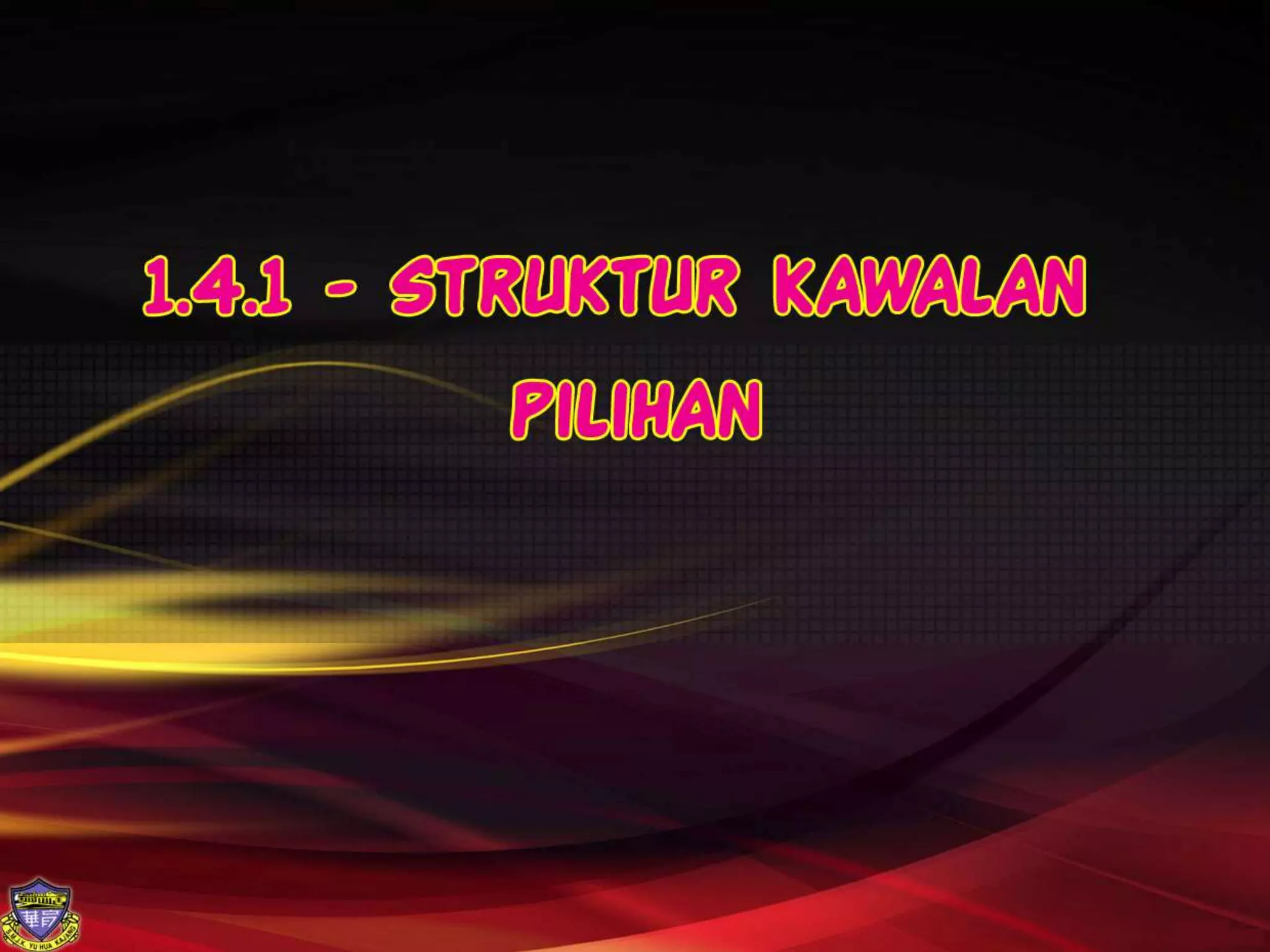 SK_T4_1.4 struktur kawalan | PPTX