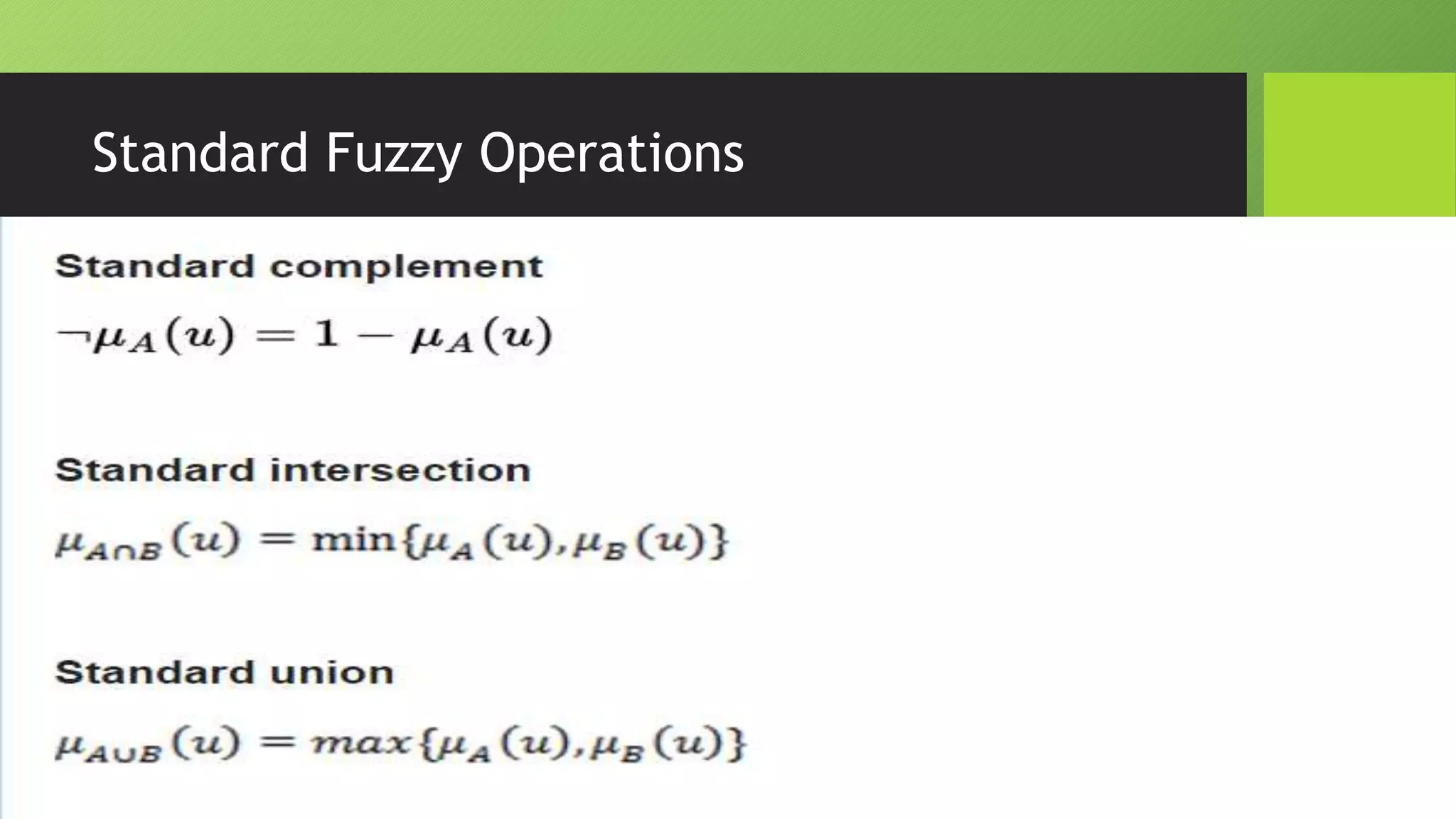 Standard Fuzzy Operations
 