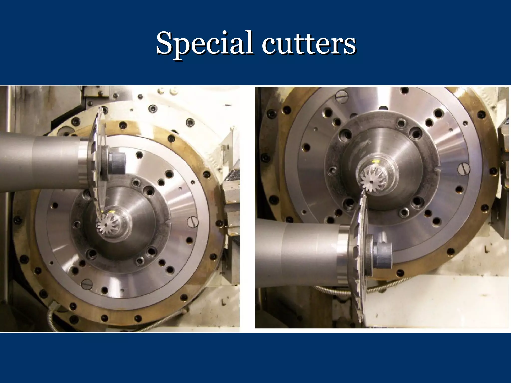 Special cutters 