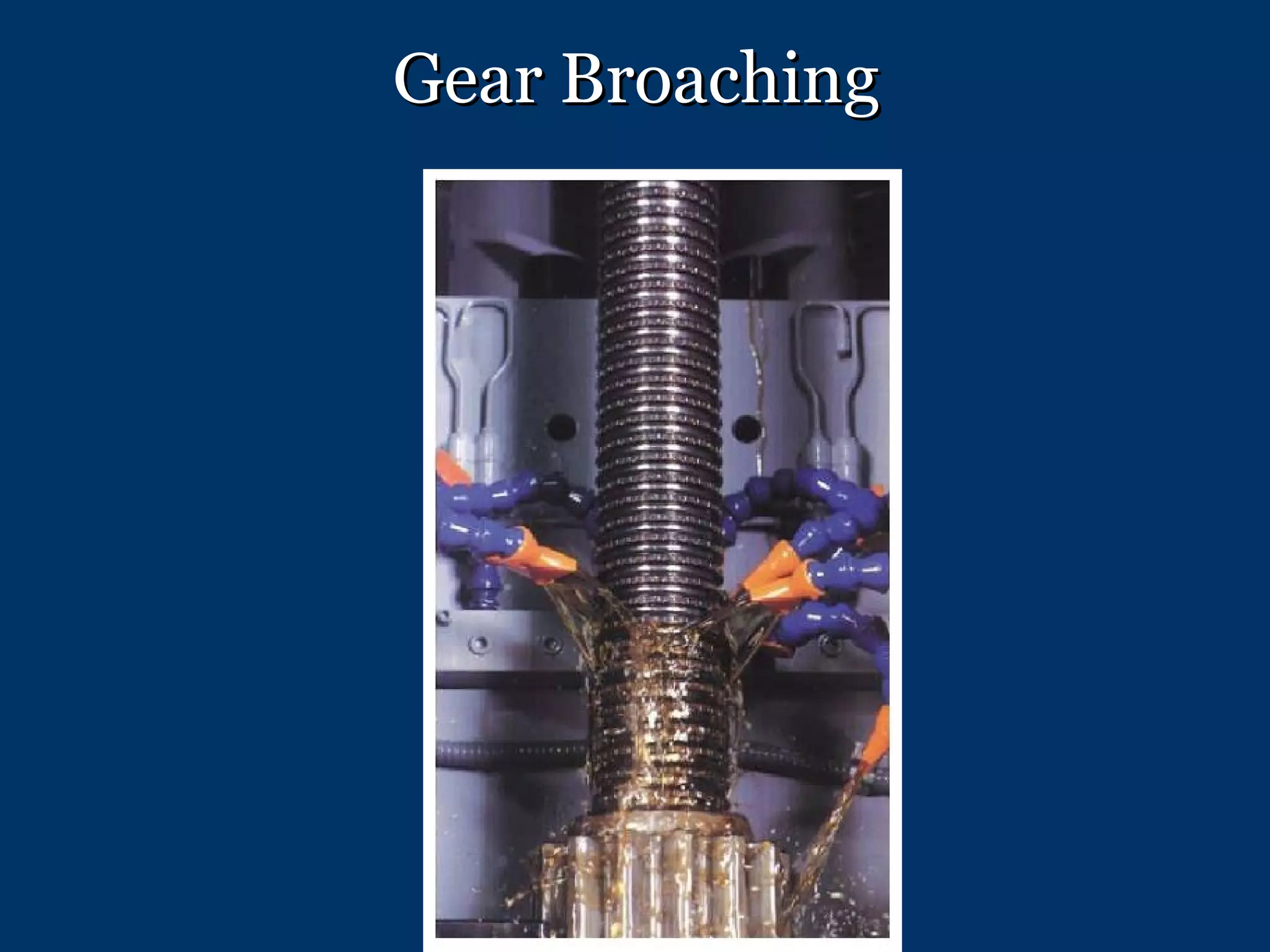 Gear Broaching 