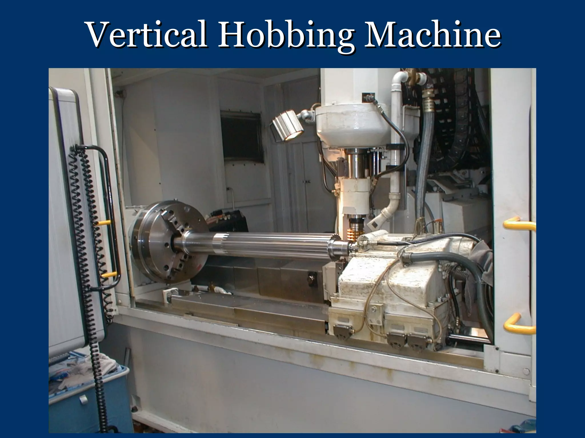 Vertical Hobbing Machine 