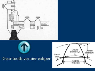 Gear tooth vernier caliper 