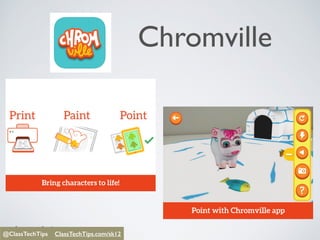 @ClassTechTips
Chromville
@ClassTechTips ClassTechTips/sk12@ClassTechTips ClassTechTips.com/sk12
 
