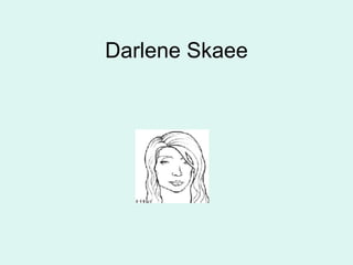 Darlene Skaee 