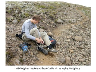Switching into sneakers – a loss of pride for the mighty hiking boot.
