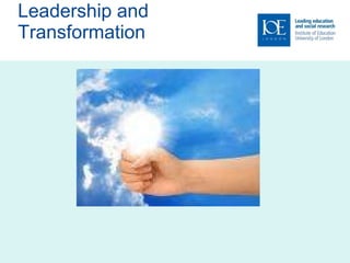 Leadership and Transformation 