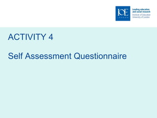 ACTIVITY 4 Self Assessment Questionnaire 