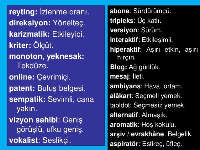 Sıkça Kullanılan Bazı Yabancı Kelimelerin Türkçe Karşılıkları (Gelişt…