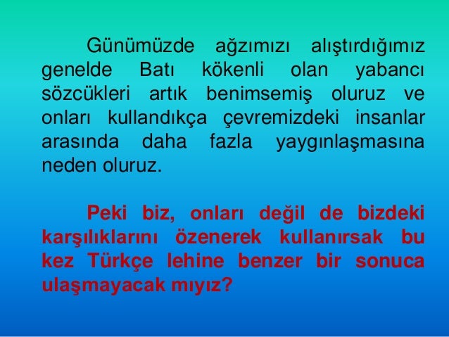 Sıkça Kullanılan Bazı Yabancı Kelimelerin Türkçe Karşılıkları (Gelişt…