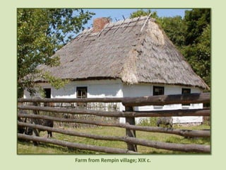 Farm from Rempin village; XIX c.