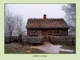 cobbler's cottage