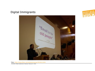 Digital Immigrants Foto:  http://www.flickr.com/photos/nexres/3010411543/ 