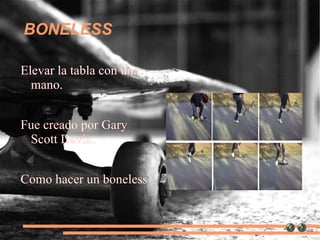 ZONAS DE LA TABLA Parte Trasera: Tail Parte Delantera: Nose 