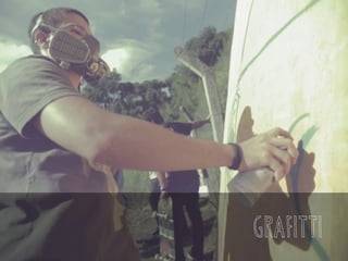 GRAFITTI
 