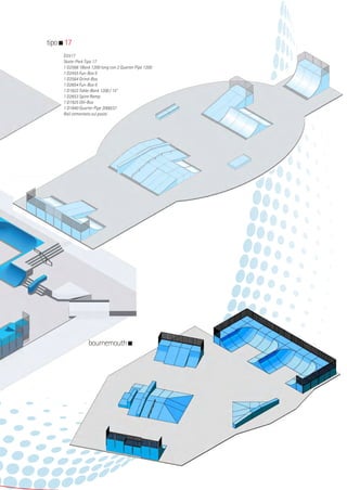 tipo 17
D3517
Skate-Park Tipo 17
1 D2568 1Bank 1200 long con 2 Quarter Pipe 1200
1 D2455 Fun-Box II
1 D2564 Grind-Box
1 D2654 Fun-Box II
1 D1822 Table-Bank 1200 / 15°
1 D2653 Spine Ramp
1 D1925 Olli-Box
1 D1840 Quarter Pipe 2000/37
Rail cementato sul posto

bournemouth

 