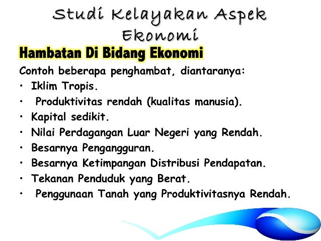 Studi Kelayakan Bisnis Pariwisata Aspek Ekonomi Sosial Politik