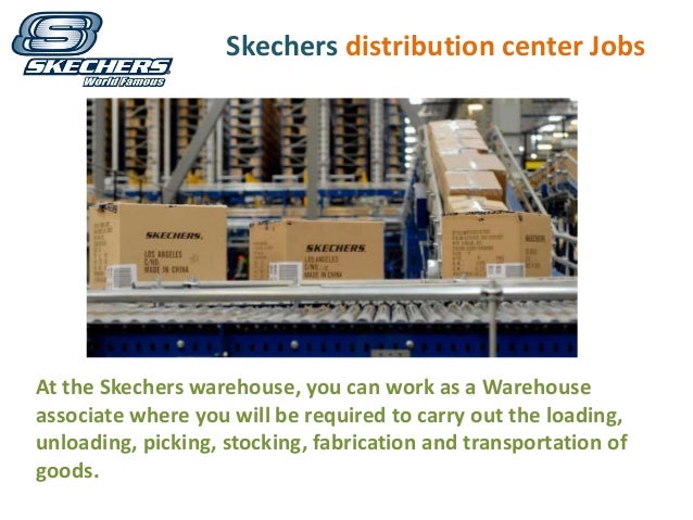 skechers distribution center jobs