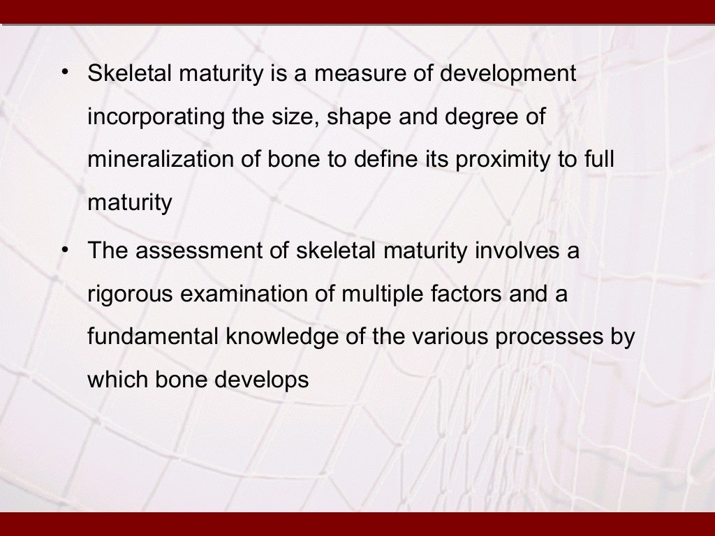 Skeletal maturity indicators