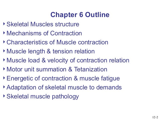 General Physiology - Skeletal muscles