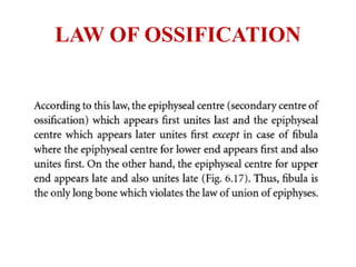 LAW OF OSSIFICATION
 