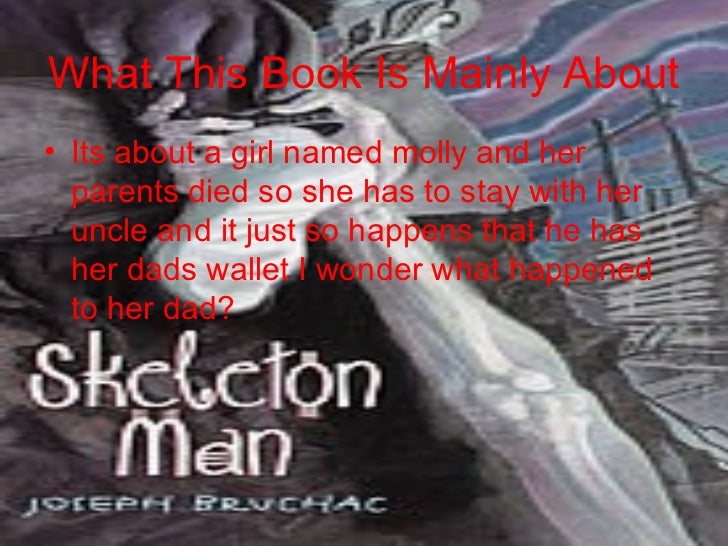 Skeleton Man