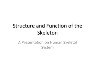 skeleton structure and. functions | PDF
