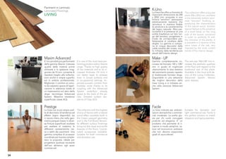Pavimenti in Laminato
     Laminated Floorings                                                    K-Uno
                                                                            La linea che offre un formato di    This collection offers a big size
     LIVING                                                                 importanti dimensione da 208        plank 208 x 2052 mm, available
                                                                            x 2052 mm. proposte in una          in the extremely realistic semi-
                                                                            ﬁnitura “emotion” semiopaca
                                                                            estremamente realistica che         matt “emotion” ﬁnishing, re-
                                                                            riproduce in maniera fedele         producing the characteristics
                                                                            le venature e le caratteristiche    of the natural wood. Another
                                                                            del legno naturale. Altra par-      special feature is the presence
                                                                            ticolarità è la presenza di una     of a small bevel on the long
                                                                            sottile bisellatura sul lato lun-   side of the board, conceived
                                                                            go del tavolato, progettata in      in order to perfectly ﬁt with
                                                                            modo da corrispondere per-          the character of the planks. It
                                                                            fettamente al carattere delle
                                                                            doghe. La gamma si compo-           is available in 5 versions of the
                                                                            ne di cinque decorativi dalle       warm tones of the oak, very
                                                                            calde tonalità del rovere, mol-     required by the most current
                                                                            to richiesta dalle tendenze più     trends of the interior design.
                                                                            attuali dell’interior design.

     Maxim Advanced                                                         Make - UP
     E’ tra i prodotti più performanti   It is one of the most best-per-    Gamma completamente rin-            The new size 140x1287 mm in-
     della gamma Skema. L’elevata        forming product within Skema       novata nel formato 140 x 1287       creases the aesthetic qualities
     qualità delle materie prime         range. Thanks to high quality      mm in grado di migliorare           of the ﬂoor with respect to the
     utilizzate e lo spessore mag-       of raw materials and to its in-    ulteriormente la resa estetica      traditional size of the plank.
     giorato da 10 mm. consente di       creased thickness (10 mm) it       del pavimento posato rispetto       Available in the most sold de-
     resistere meglio alle sollecita-    can better resist to stresses      al tradizionale formato doga.       cors of the Living Collection.
     zioni anche in ampie superﬁci       even in broad surfaces and         Disponibile in una selezione        Advanced System Version
     ed in ambito professionale.         in occupational settings. Im-      dei migliori decorativi della       upon request.
     Migliorato il comfort al rumo-      proved acoustic comfort from       linea Living e a richiesta an-
     re da calpestio grazie all’appli-   footstep noise thanks to its       che nella versione Advanced
     cazione in aderenza totale di       coupling with the Advanced         System.
     un materassimo sul retro della      System underﬂoor already
     doga: tecnologia Advanced           glued to the back of the pa-
     System. Massima resistenza          nels. Greatest surface resi-
     superﬁciale classe AC6.             stance of Class AC6.


     Prestige                                                               Facile
     La linea con la più ampia scel-     The collection with the highest    La linea indicata per ambien-       Suitable for domestic and
     ta di decorativi di tendenza ad     choice of decors with a natural    tazioni domestiche o commer-        light commercial use, Facile is
     effetto legno disponibili sia       wood effect available both in      ciali moderate. La scelta giu-      the perfect solution to match
     in tavola intera che nella geo-     the Classic parquet geometry       sta per chi vuole coniugare         elegance and laying easiness.
     metria parquet classic in diver-    and in the Full Board Version.     praticità ed eleganza. E’ un
     se ﬁniture superﬁciali studiate     Its different surface ﬁnishings    prodotto che permette di ri-
     per esaltare al massimo le          bring out the visual and tactile   coprire in modo semplice, ve-
     differenti caratteristiche visi-    features of the ﬂoors. Coordi-     loce ed economico ambienti
     ve e tattili dei pavimenti. Una     nated accessories available.       che non devono sopportare
     gamma completa di accessori         Suitable for both commercial       gradi di usura elevati.
     coordinati per la posa comple-      and domestic use.
     tano la proposta. Ideale per
     progettare qualsiasi necessità
     dall’uso abitativo agli spazi
     commerciali.


34
 