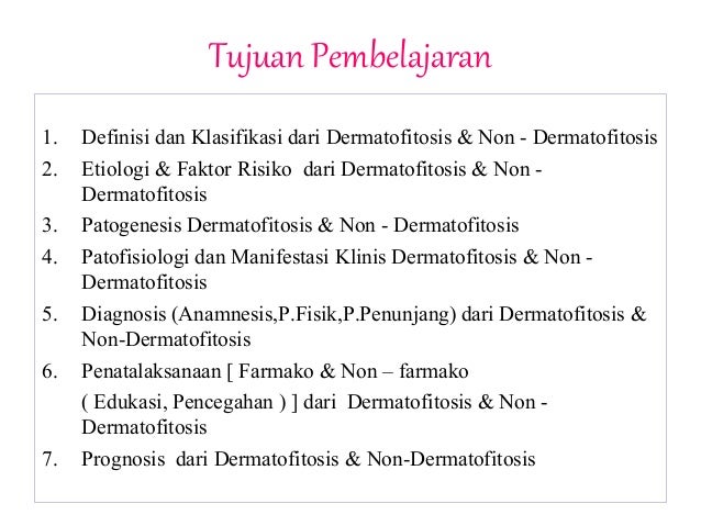 Skenario 20.5 Dermatofitosis & Non-dermatofitosis