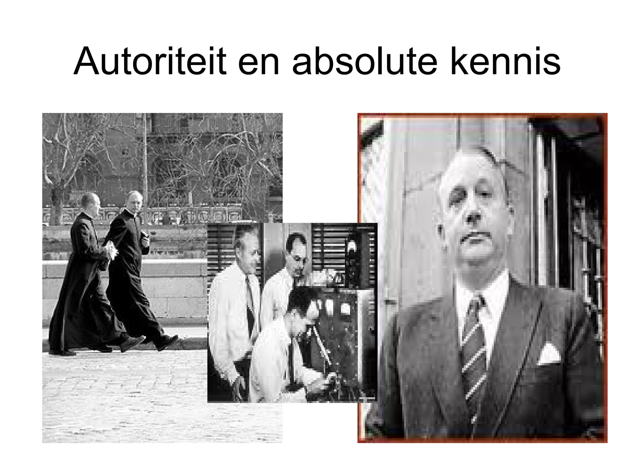 Autoriteit en absolute kennis 