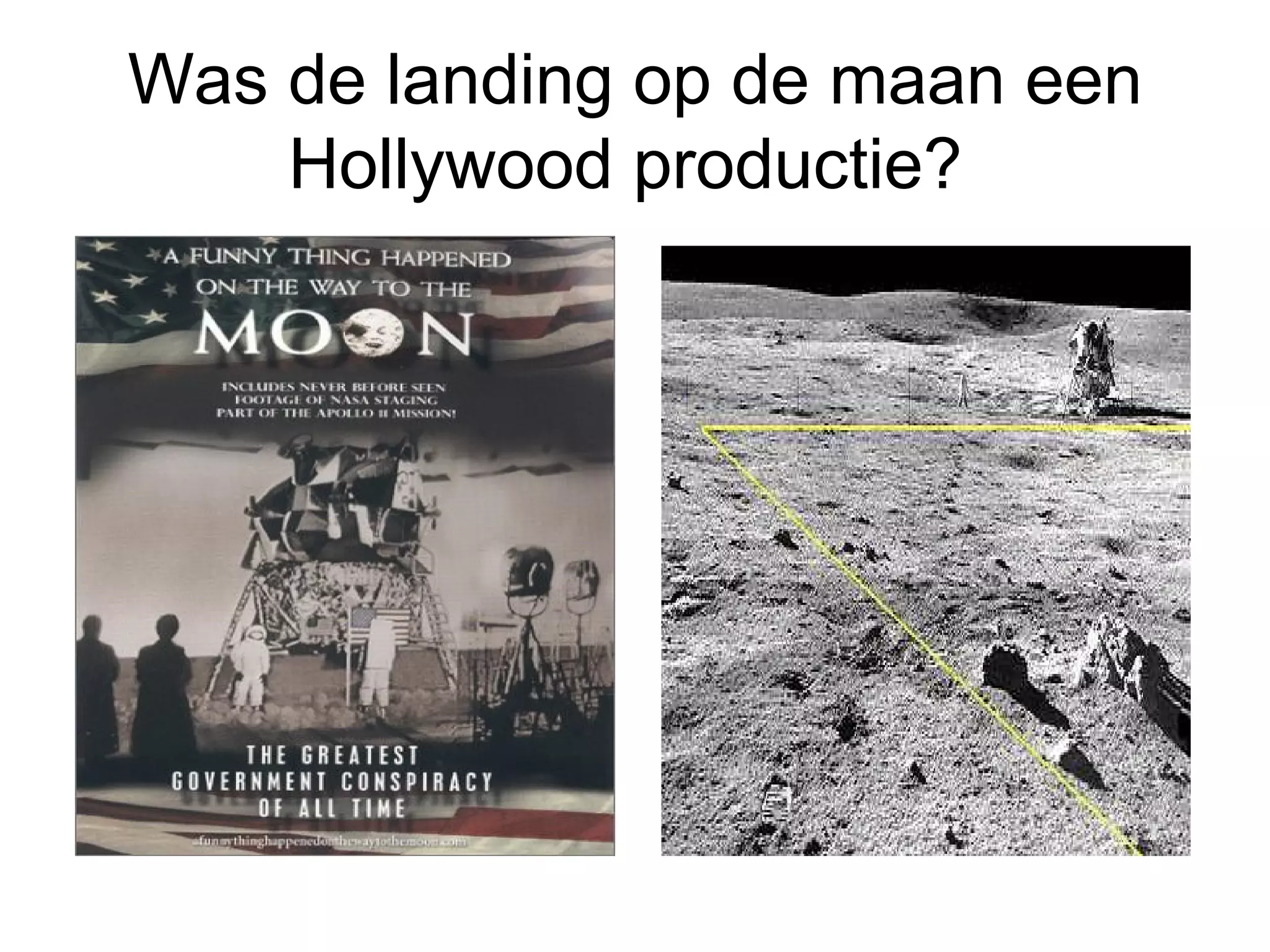 Was de landing op de maan een Hollywood productie?  