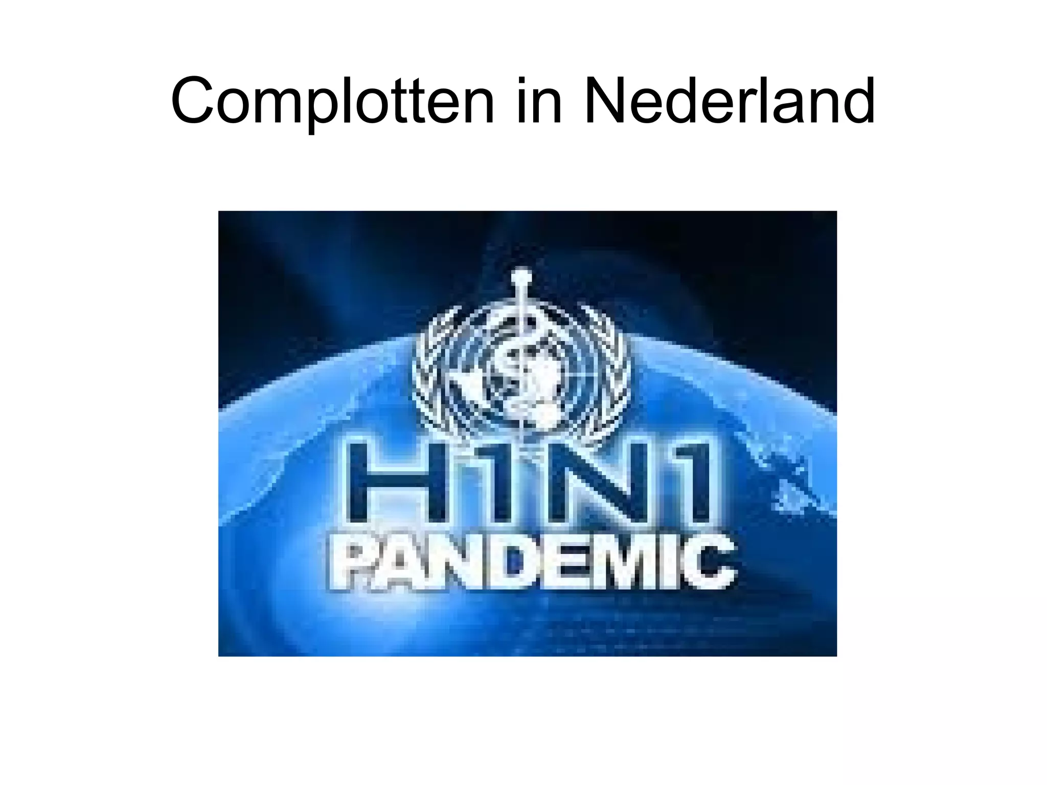 Complotten in Nederland 