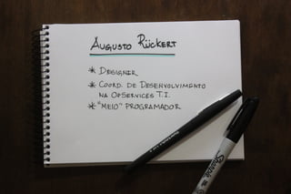 Valide no Papel: Prototipagem e testes de interfaces mobile