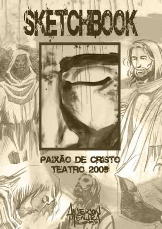 Sketchbook paixao cristo_teatro_2009
