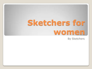 Sketchers for women By Sketchers 