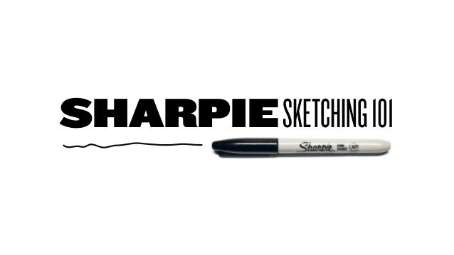  Sharpie Sketching 101