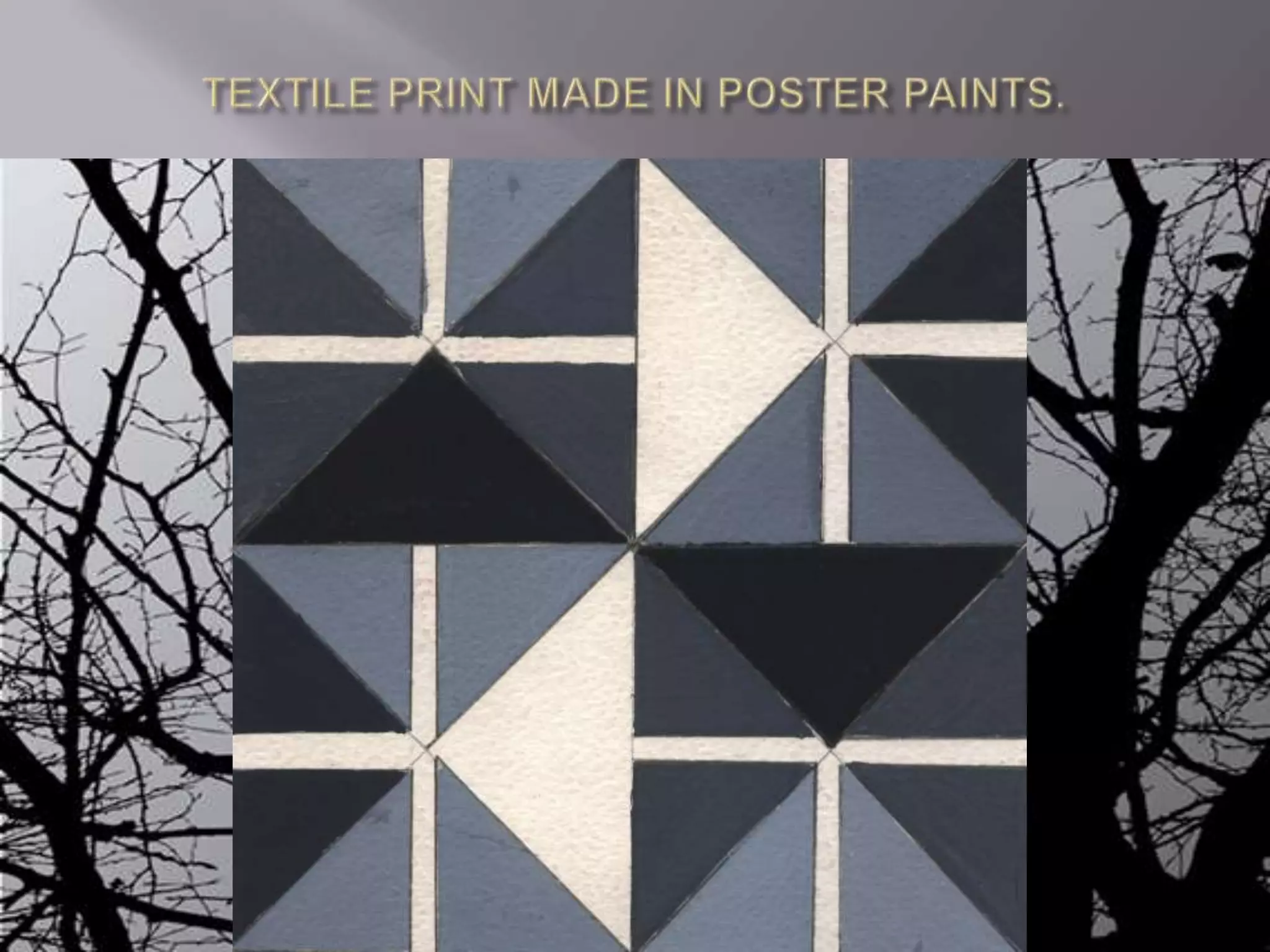 TEXTILE PRINT MADE IN POSTER PAINTS.