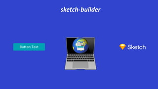 %&'
sketch-builder
 