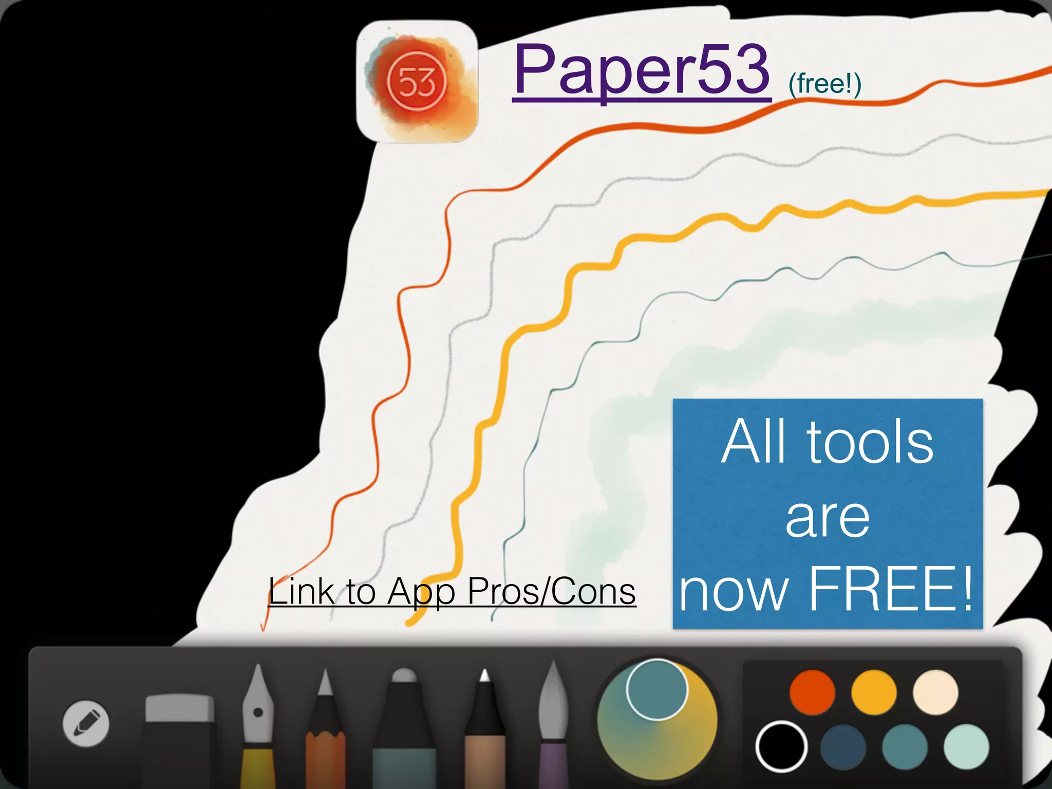 Link to App Pros/Cons
Paper53 (free!)
All tools
are
now FREE!
 