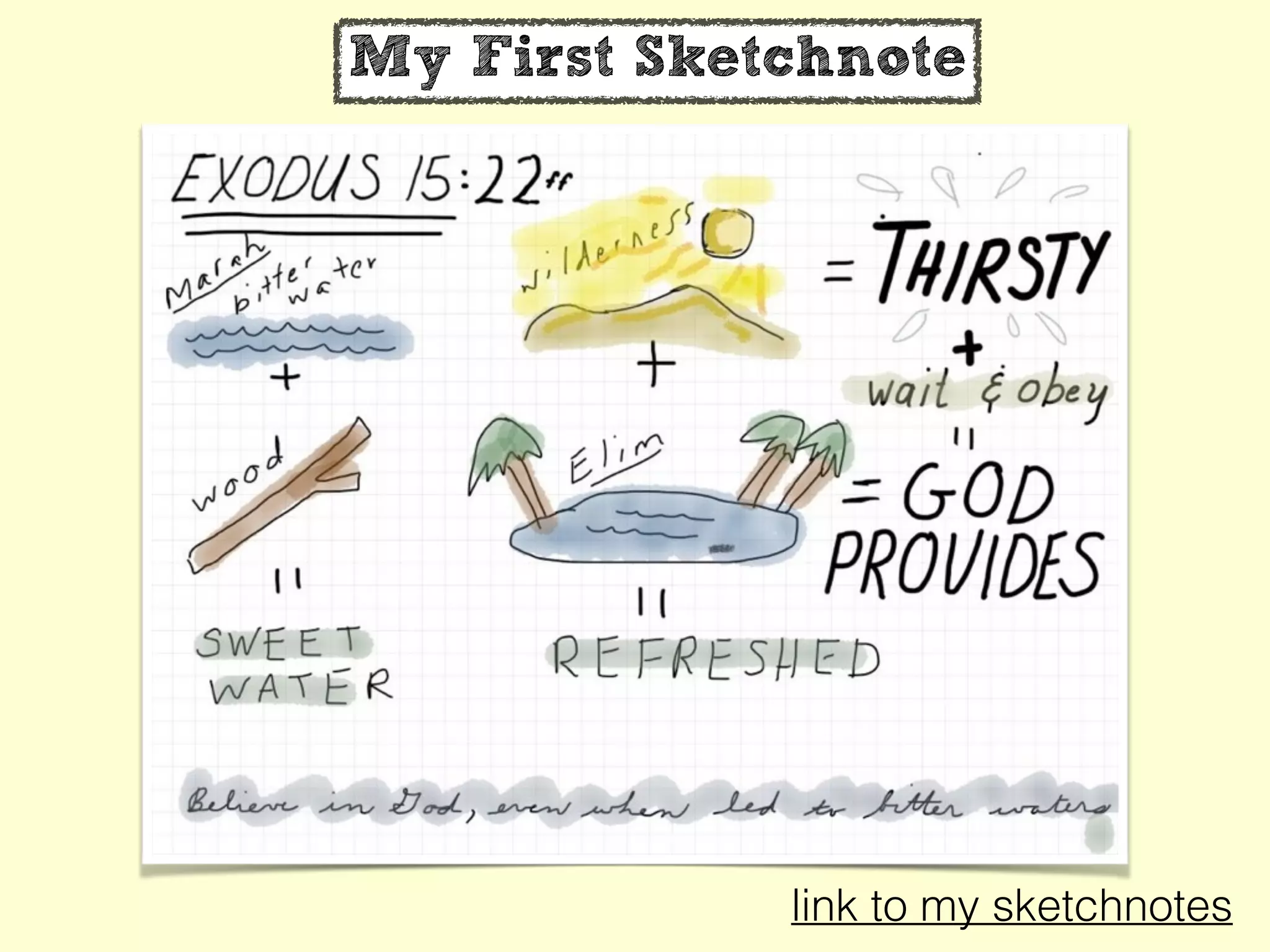 My First Sketchnote
link to my sketchnotes
 