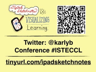 Digital Sketchnotes for Visualizing Learning - ISTE CCL