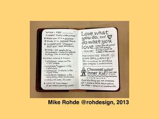 Mike Rohde @rohdesign, 2013
 