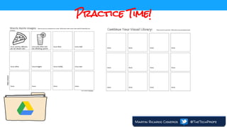 Practice Time!
Martin Ricardo Cisneros @TheTechProfe
 