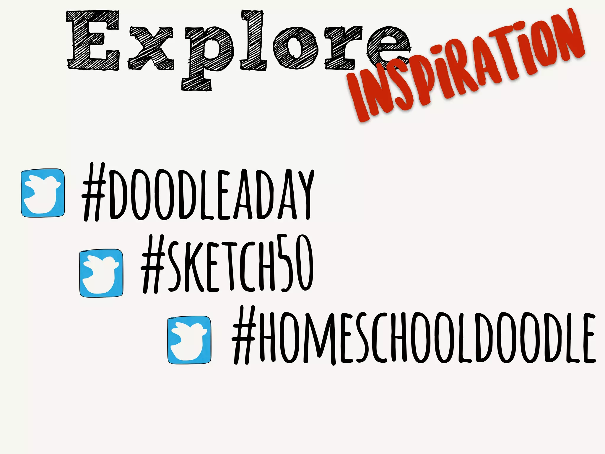Explore
Inspiration
#doodleaday
#homeschooldoodle
#sketch50
 