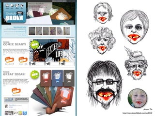 Anton 7år
http://www.sketchblock.com/so2012/
 