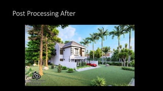 Post Processing After
 