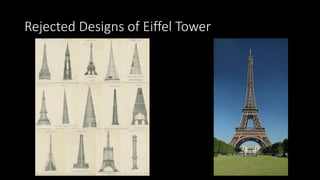 Rejected Designs of Eiffel Tower
 