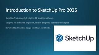 SketchUp Pro 2025 – The Ultimate 3D Design Solution for Professionals ...