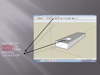 HAZ CLIC EN
“EMPUJAR” Y
“BAJALO” PARA
ARMAR EL
“LAVAPLATOS”
 